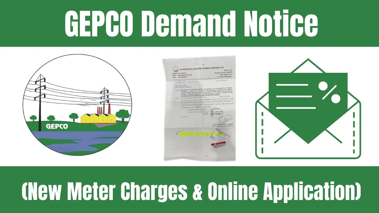 GEPCO Demand Notice Fee (New Meter Charges & Online Application)