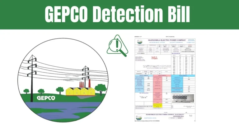 GEPCO Detection Bill - A Complete Details